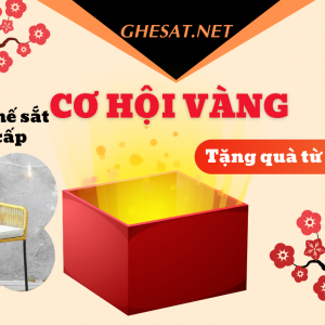 Cơ hội vàng - Mua ghế sắt cao cấp tặng quà tết chỉ từ 1 triệu đồng