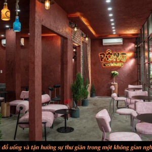 Trung Hiếu Decor – Người nghệ sĩ nội thất phía sau Pông Coffee & Tea