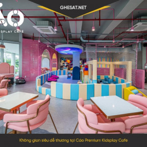 Cáo Premium Kidsplay Cafe - Không gian nội thất Trung Hiếu Decor siêu đáng yêu