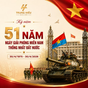 Chào mừng đại lễ 30/4: Kỷ niệm 51 năm ngày giải phóng miền Nam - Thống nhất đất nước